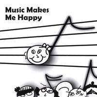Music Makes Me Happy 