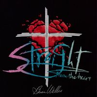 Straight From the Heart by Brian Mark Weller
