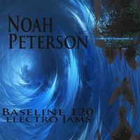Baseline 120: Electro Jams by Peterson Entertainment, llc