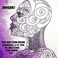 Roger!/Mill's End/Big Finish