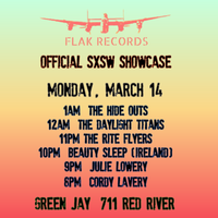 Flak Records Official SXSW Showcase
