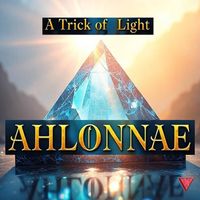 A Trick of Light by ahlonnae