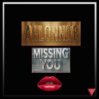 MISSING YOU by Ahlonnae