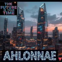 The Future Is Your Time by ahlonnae