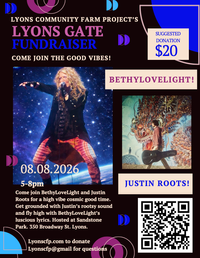8/8 Lyon's Gate Concert - A Fundraiser for the Lyon's Community Farm Project 