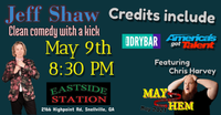 MayHem Comedy Festival Presents Jeff Shaw with Chris Harvey