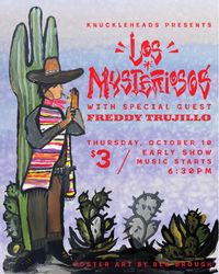 Los Mysteriosos with Freddy Trujillo