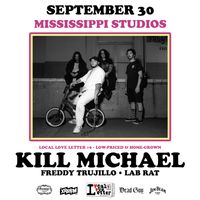 Freddy Trujillo band with Kill Michael and Lab Rat