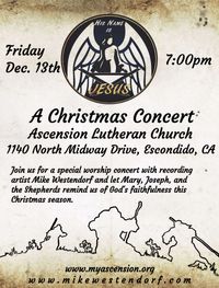 Christmas Concert @ Ascension Lutheran - CA