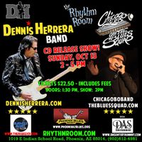 DENNIS HERRERA  BAND @ The Rhythm Room - 4th New Album