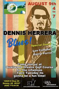 DENNIS HERRERA - LIVE BLUES!
