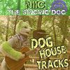 Dog House Tracks - CD