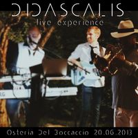 Live Experience @ Osteria Del Boccaccio 20.06.2013 by Didascalis