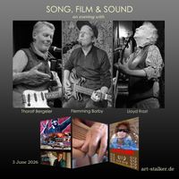 SONG, FILM & SOUND / LIEDER, FILME & KLÄNGE