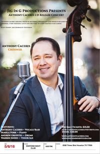 Anthony Caceres CD Release Concert