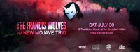 The Frances Wolves with New Mojave Trio