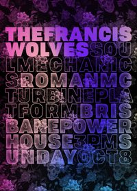Brisbane Powerhouse feat. The Francis Wolves