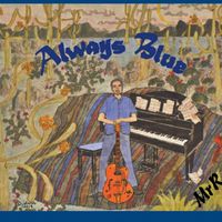 Always Blue by MrR