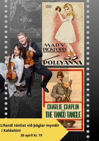 MP2 and the Silent Screen- Charlie Chaplin and Mary Pickford