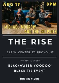 Provo, UT | Michael Morrow & The Culprits w/ Blackwater Voodoo and Black Tie Event