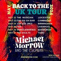 York, UK | Michael Morrow & The Culprits