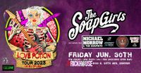 Soap Girls Love Potion Tour | Denver, CO