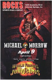 Michael Morrow w/ World Famous Johnsons