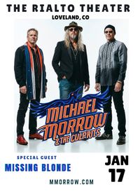 Rialto Theater presents Michael Morrow & The Culprits w/ Special Guest Missing Blonde 