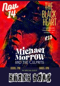 London, UK | Michael Morrow and The Culprits w/ Stone Soup