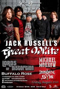 Great White w/ Michael Morrow, Lords of Distortion & Immortal Synn