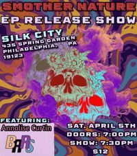 Smother Nature EP Release Show Featuring Annalise Curtin and BARS