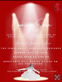 The Jewel Ball: Delta Sigma Theta Debutante Ball East St. Louis Alumnae Chapter