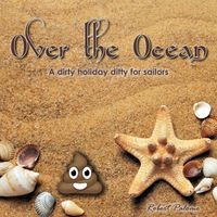 Over the Ocean by Robert Palomo