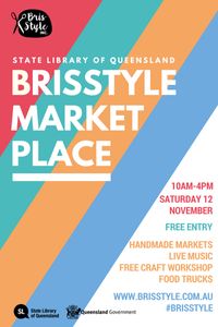 SLQ Celebrates 10 Years & BrisStyle Market