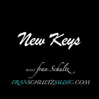 New Keys by Fran Schultz