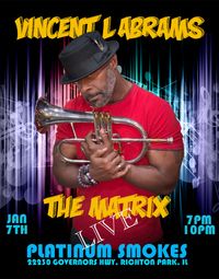 Vincent L Abrams & The Matrix 