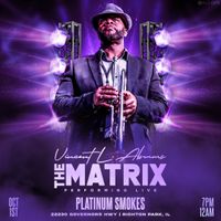 Vincent L Abrams & The Matrix 