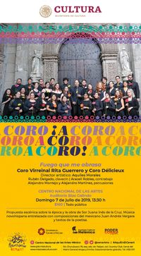 A CORO! Fuego que me abrasa. Coro Virreinal y Coro Délicieux.