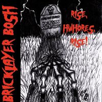 Rise, HWhores, Rise! EP by Bricklayer Bosh