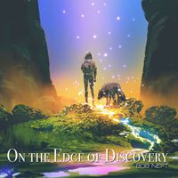 On the Edge of Discovery by Bob Neft