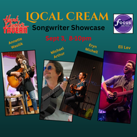 Local Cream Songwriter Showcase w/Eli Lev, Eryn Michel, Michael Arthur and Annette Wasilik