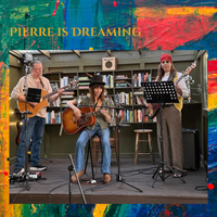 Pierre is Dreaming (aka Annette Wasilik & Rick Morey)