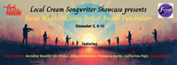 Local Cream Songwriter Showcase; Winter Party and Focus Music's "Rising Artist Award" Fundraiser