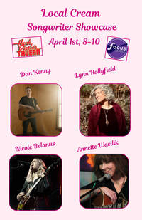 Local Cream Songwriter Showcase w/Nicole Belanus, Lynn Hollyfield, Dan Kenny and Annette