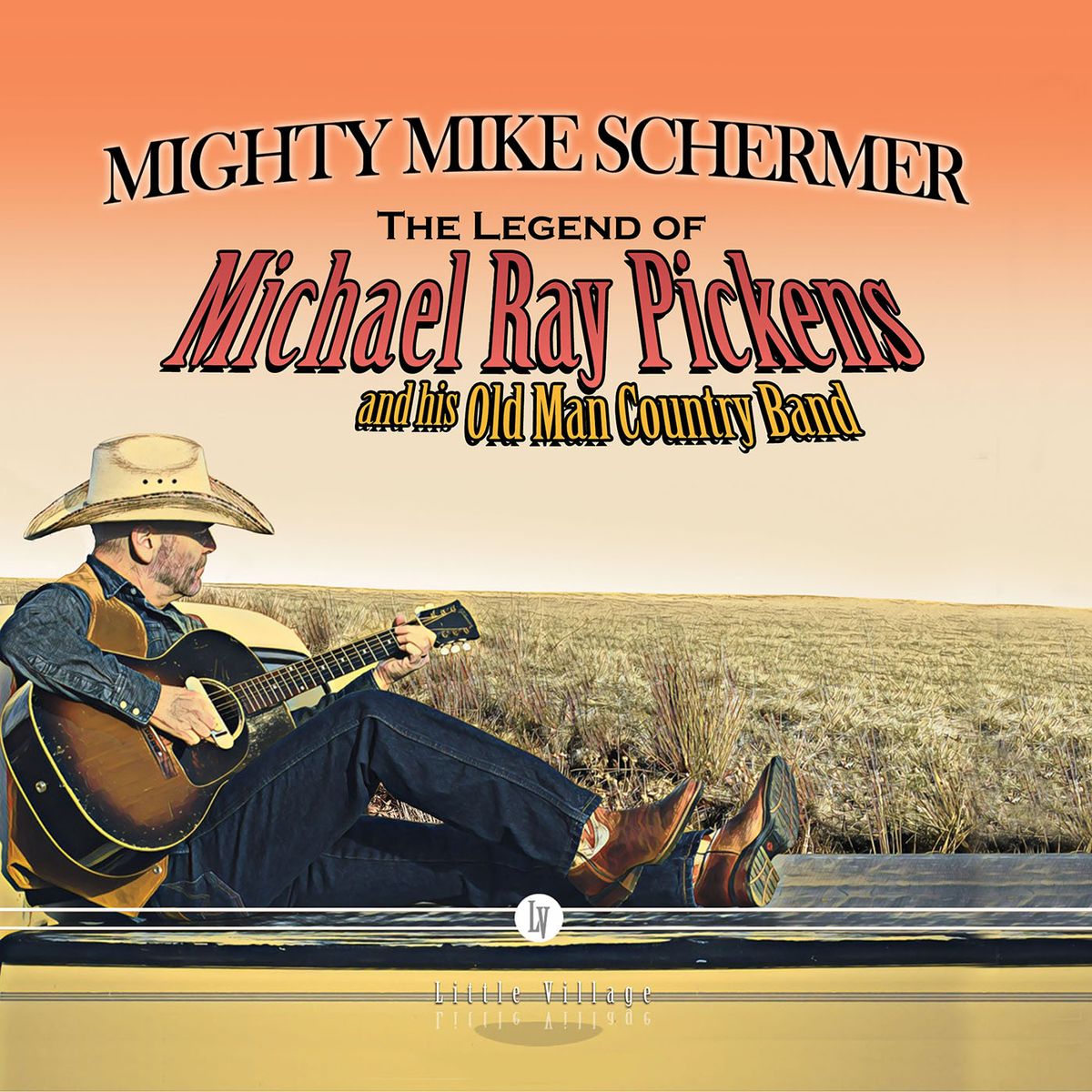 The Legend of Michael Ray Pickens and his Old Man Country Band - CD 