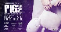 Portland Industrial Goth Festival: PIG FEST