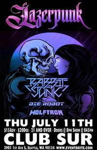 Lazerpunk / Rabbit Junk / Die Robot /Wolftron