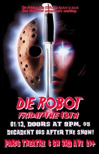 Die Robot at Paris Theatre