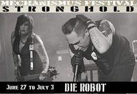Seattle, WA: DIE ROBOT at Mechanismus Festival 