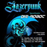 Lazerpunk // Die Robot